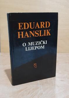 Eduard Hanslik - O muzički lijepom