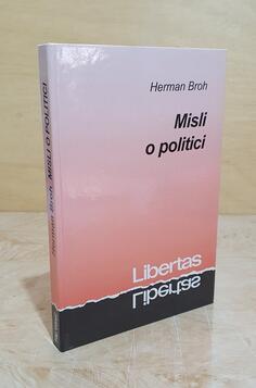 Herman Broh - Misli o politici