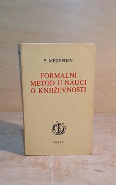 P. N. Medvedev - Formalni metod u nauci o književnosti