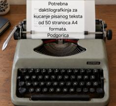 Trazim daktilografkinju za kucanje pisanog teksta