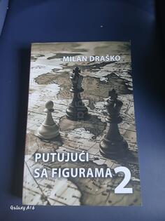 Putujući sa figurama 2 – Milan Draško. Prodajem knjigu „Putujući sa figurama 2“ autora Milana Draška. Knjiga je veoma dobro očuvana i idealna za ljubitelje šaha i putovanja.