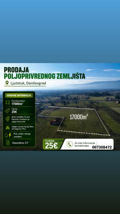 Poljoprivredno zemljište 17000m2 - Danilovgrad - > Okolina grada