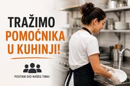 Zaposljavamo pomocnik/pomocnicu u kuhinju