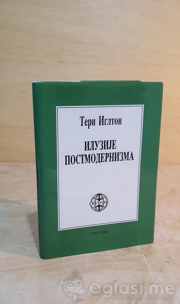 Teri Iglton - Iluzije postmodernizma