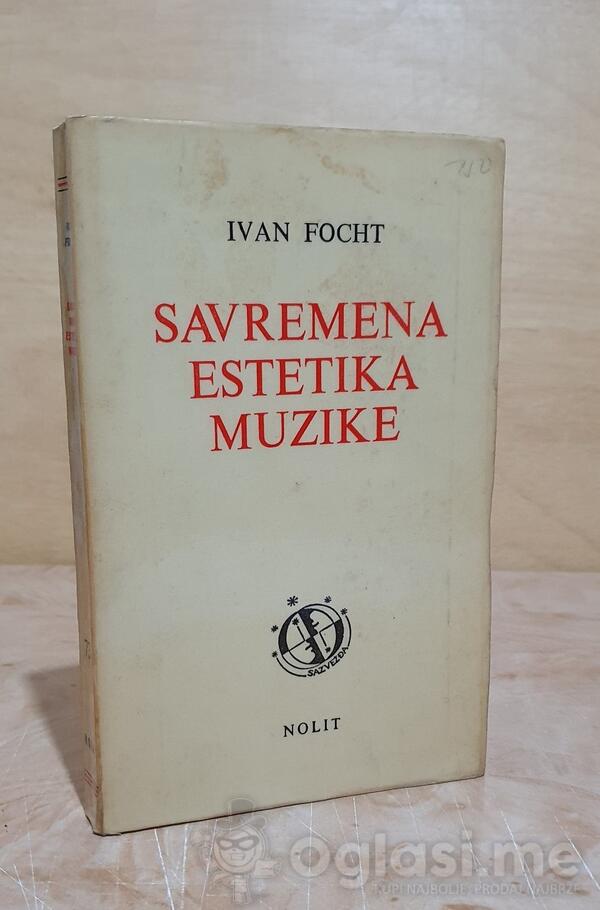 Ivan Focht - Savremena estetika muzike