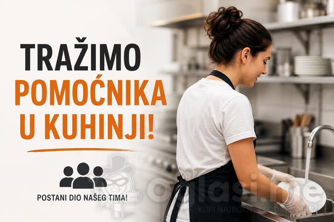 Zaposljavamo pomocnik/pomocnicu u kuhinju